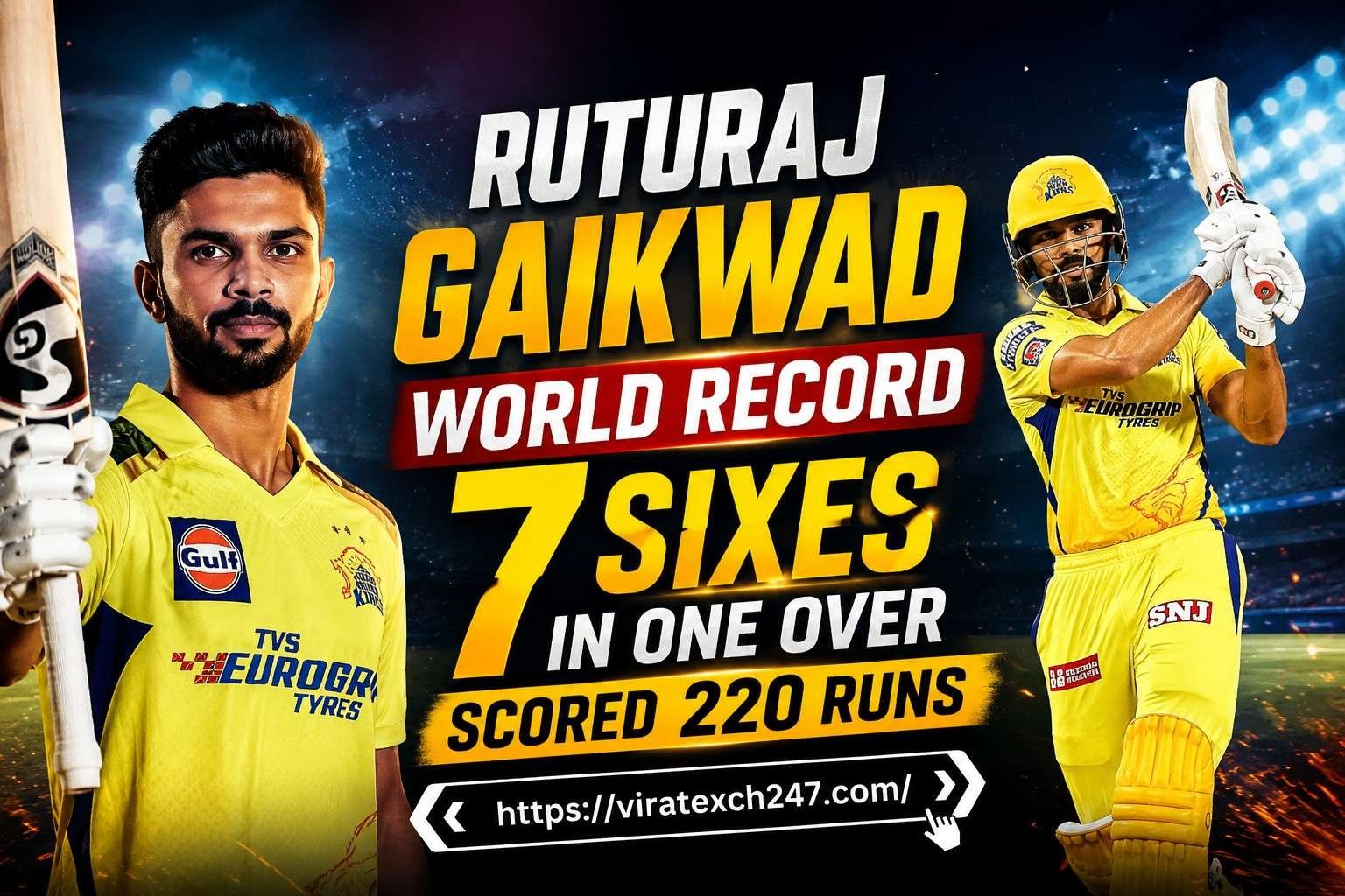 Ruturaj Gaikwad World Record: How the CSK Star Hit 7 Sixes in One Over 