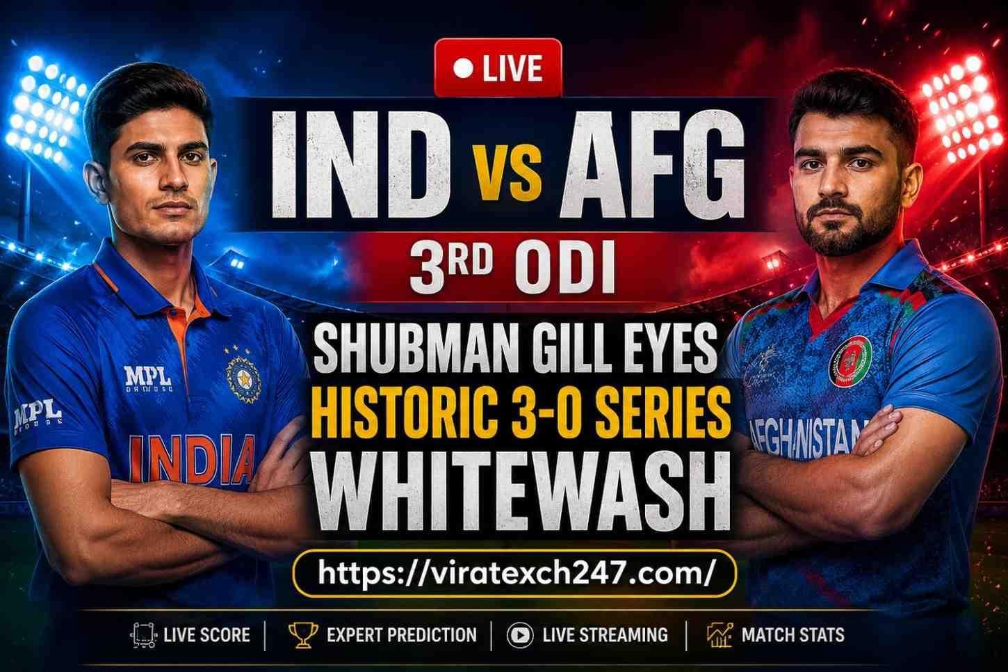 IND vs AFG 3rd ODI Live: India Aim for Clean Sweep as Shubman Gill Targets Historic Series Win